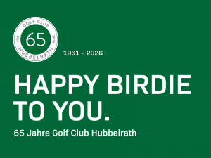 Visual zum 65 Jahre Jubiläum des Golf Club Hubbelrath mit dem Schriftzug "Happy Birdie to you"